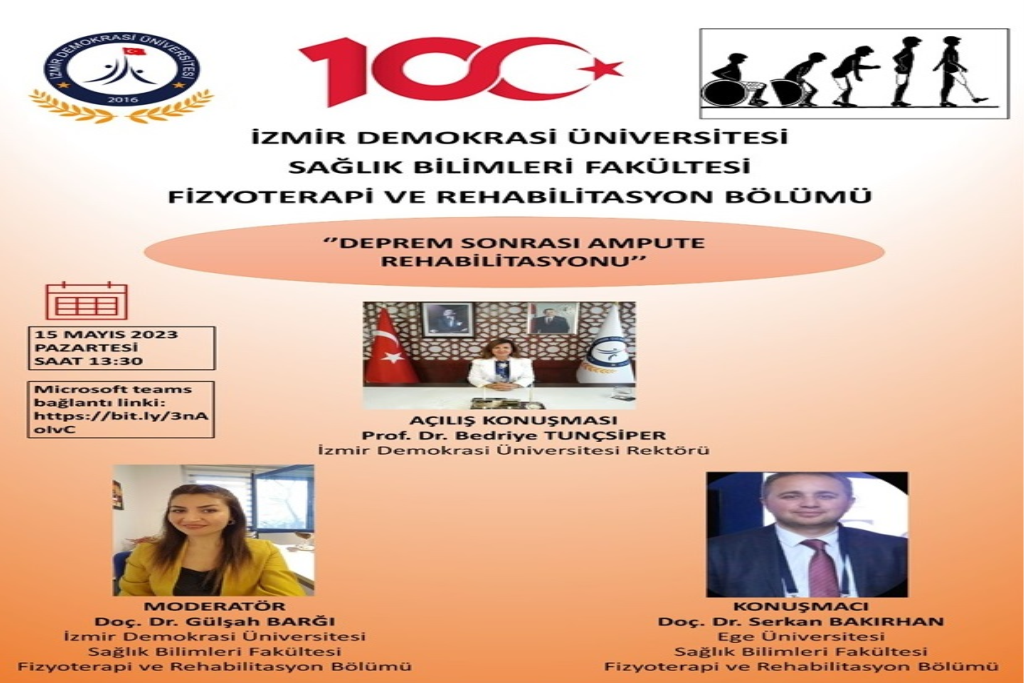 Fizyoterapi ve Rehabilitasyon Bölümü Tarafından "Deprem Sonrası Ampute Rehabilitasyonu" Etkinliği düzenlendi.