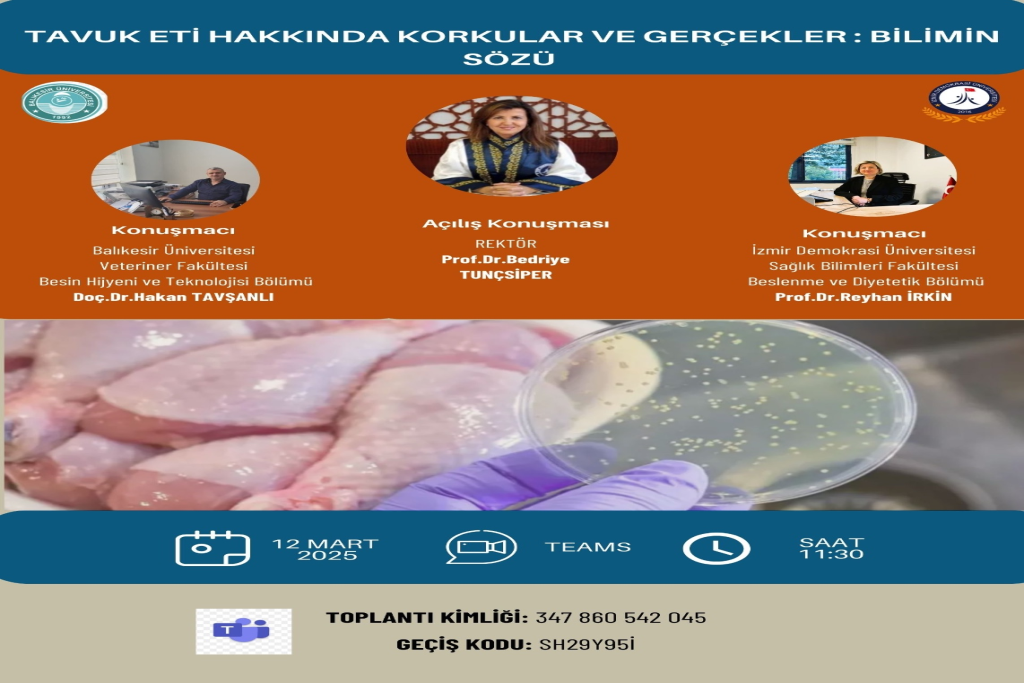 Beslenme ve Diyetetik Bölümü Etkinliği- Tavuk Eti Hakkında korkular ve gerçekler: Bilimin sözü