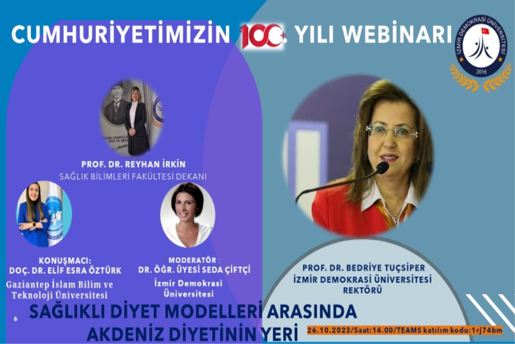 Cumhuriyetimizin 100. Yılı Etkinlikleri "Sağlıklı Diyet Modelleri Arasında Akdeniz Diyetinin Yeri"
